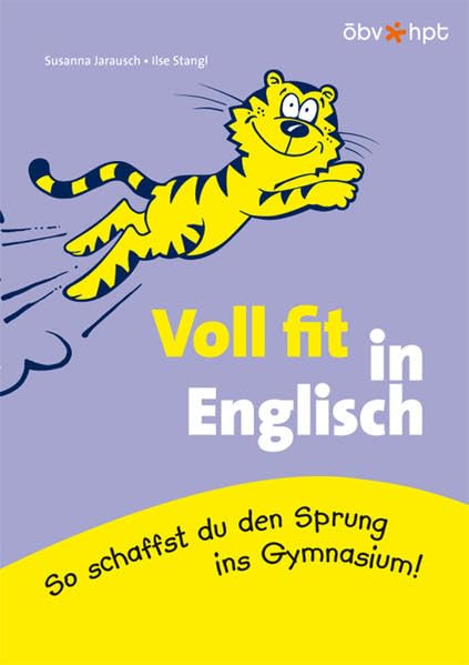 Voll fit in Englisch. So schaffst du den Sprung ins Gymnasium (Lernmaterialien) book