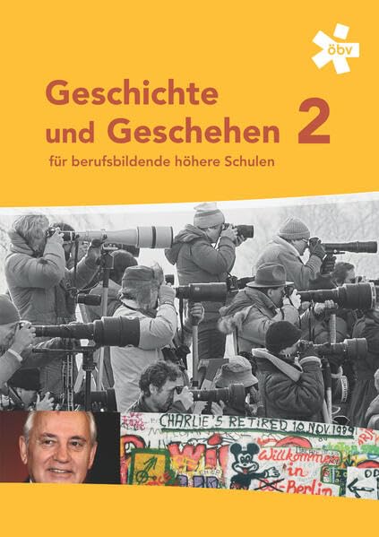 Geschichte und Geschehen für Berufsbildende höhere Schulen 2, Schülerbuch Study Guides