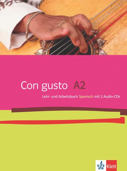 Con gusto 2 (A2), Lehr und Arbeitsbuch Spanisch mit 2 Audio-CDs Foreign Languages ​​& Dictionaries