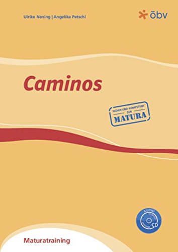 Caminos, Maturatraining mit Audio-CD Foreign Languages ​​& Dictionaries