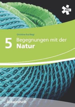 Begegnungen mit der Natur 5 / Arbeitsheft Books