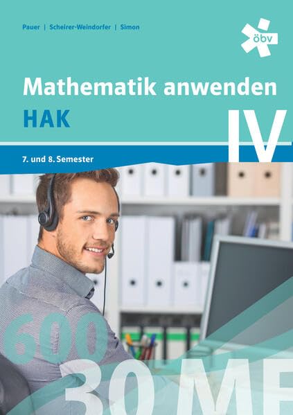 Mathematik anwenden HAK 4, Schülerbuch + E-Book Study Guides