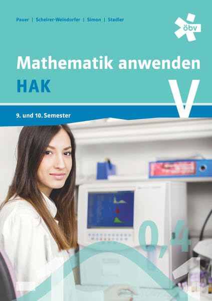 Mathematik anwenden HAK 5, Schülerbuch + E-Book Study Guides