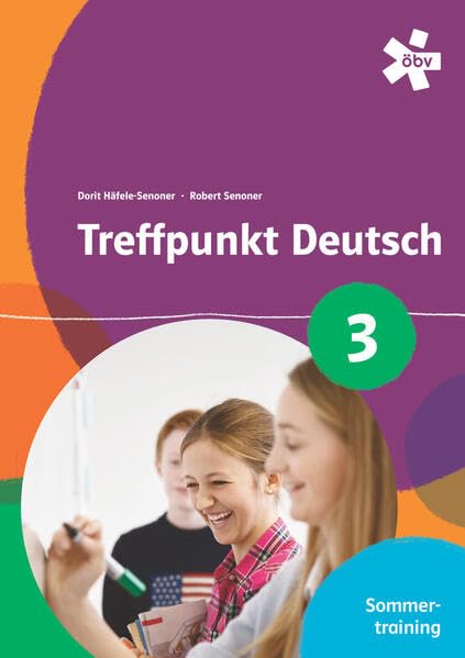 Treffpunkt Deutsch 3. Sommertraining, Arbeitsheft: Arbeitsheft Sommertraining Study Guides