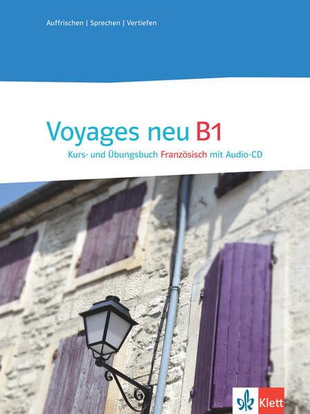 Voyages neu 3 (B1), Kurs- und Übungsbuch Französisch mit 2 Audio-CDs + E-Book Foreign Languages ​​& Dictionaries