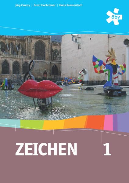 Zeichen 1. Bilder verstehen, Bilder machen, Bilder verwenden, Schülerbuch Study Guides