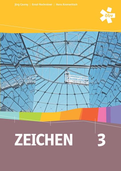 Zeichen 3. Bilder verstehen, Bilder machen, Bilder verwenden, Schülerbuch Study Guides