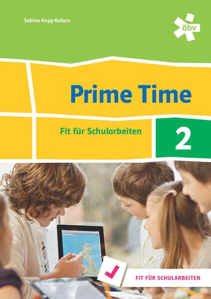 Prime Time 2. Fit für Schularbeiten, Arbeitsheft (Prime Time Unterstufe) Foreign Languages ​​& Dictionaries