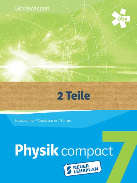 Physik compact Basiswissen 7 mit Themenheft, Schülerbuch und Themenheft + E-Book book