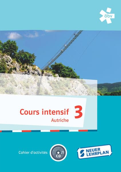 Cours intensif Autriche 3. Cahier d'activités, Arbeitsheft mit Audio-CD Foreign Languages ​​& Dictionaries