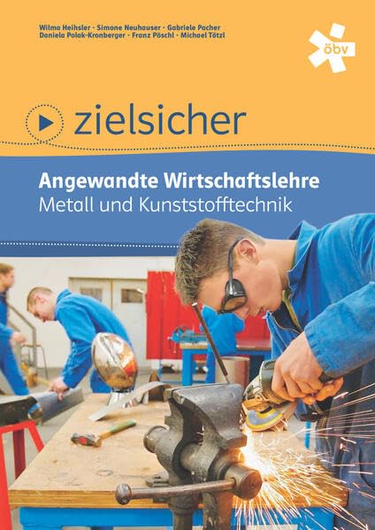 zielsicher. Angewandte Wirtschaftslehre. Metall und Kunststofftechnik, Schülerbuch + E-Book Study Guides