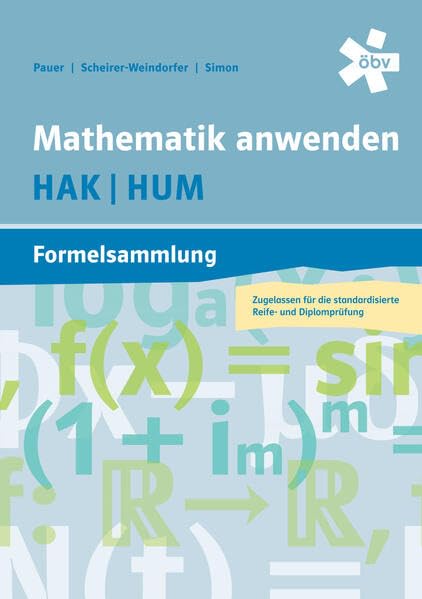 Mathematik anwenden HAK/HUM Formelsammlung Study Guides