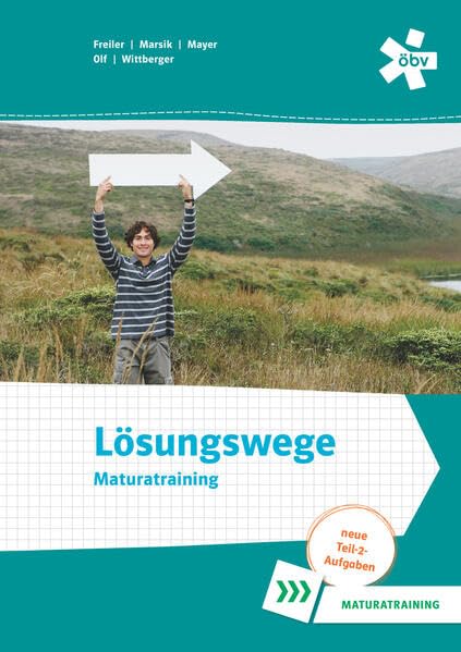 Lösungswege Mathematik Oberstufe, Maturatraining Study Guides