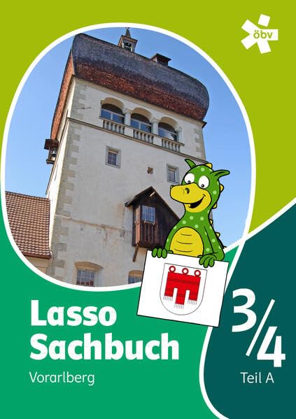 Lasso Sachbuch 3/4 mit Regionalseiten Vorarlberg, Schülerbuch Study Guides
