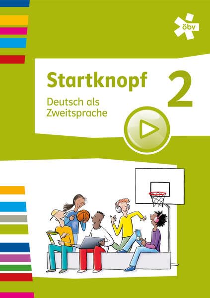 Startknopf Deutsch. Deutsch als Zweitsprache 2, Schülerbuch Study Guides