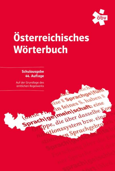 Österreichisches Wörterbuch. Schulausgabe (44. Auflage) General education