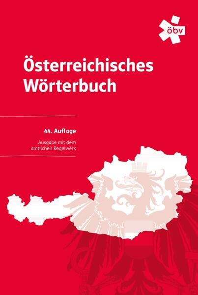 Österreichisches Wörterbuch 44. Auflage: Buchhandelsausgabe General education