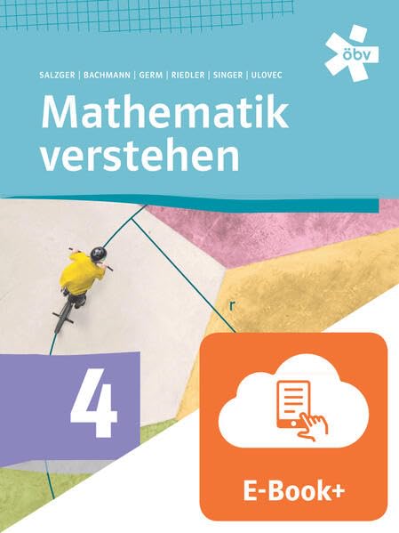Mathematik verstehen 4, Schulbuch, Aktualisiert mit E-BOOK+ Study Guides