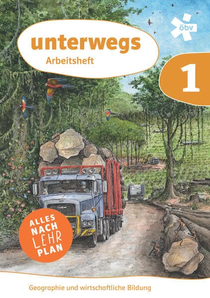 unterwegs. Geographie und wirtschaftliche Bildung 1, Arbeitsheft + E-Book Study Guides