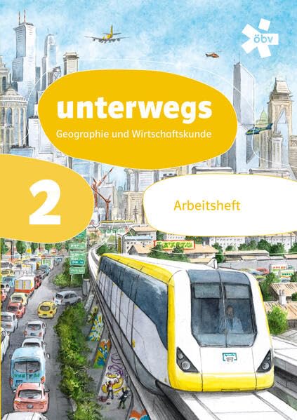 unterwegs. Geographie und Wirtschaftskunde 2, Arbeitsheft + E-Book Study Guides