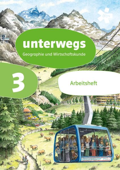 unterwegs. Geographie und Wirtschaftskunde 3, Arbeitsheft + E-Book Study Guides