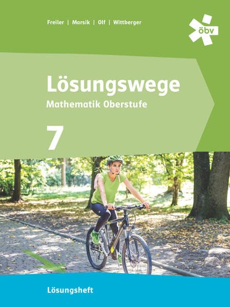 Lösungswege Mathematik Oberstufe 7, Lösungen Study Guides