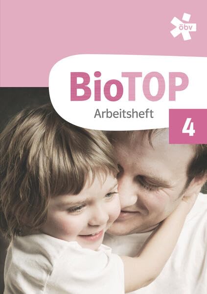 Bio-TOP 4, Arbeitsheft + E-Book (Bio Top: Biologie) Study Guides