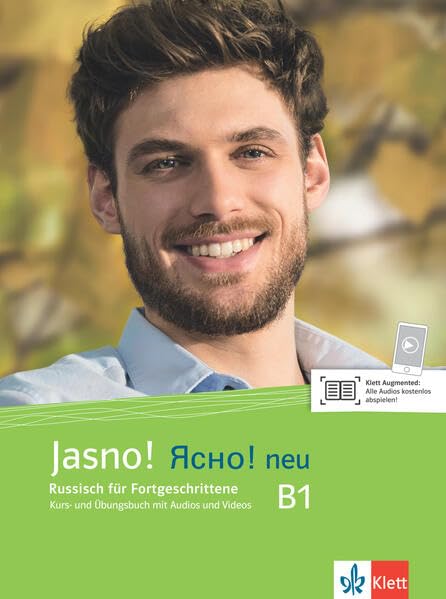 Jasno! neu B1. Russisch für Fortgeschrittene, Kurs- und Übungsbuch mit MP3-CD und Videos + E-Book Study Guides