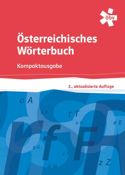 Österreichisches Wörterbuch. 2. aktualisierte Kompaktausgabe General education