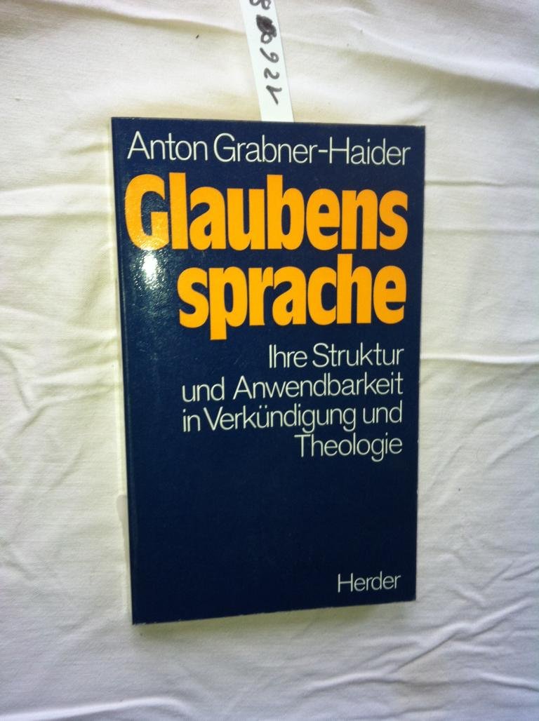 Glaubenssprache. Ihre Struktur und Anwendbarkeit Professional & Reference Books