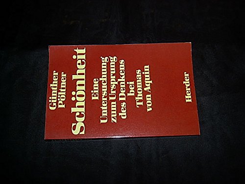 Schönheit. Eine Untersuchung zum Ursprung des Denkens bei Thomas von Aquin. Books