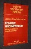 Freiheit und Methode: Wege christlicher Einzelseelsorge (Sehen - verstehen - helfen: Pastoralanthropologische Reihe) Books