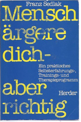 Mensch ärgere dich, aber richtig Psychology