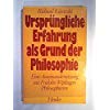 Ursprüngliche Erfahrung als Grund der Philosophie. Eine Auseinandersetzung mit Fridolin Wiplingers Philosophieren Books