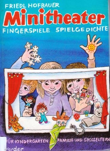 Minitheater: Fingerspiele - Spielgedichte für Kindergarten, Familie und Grosseltern Leisure & Fun