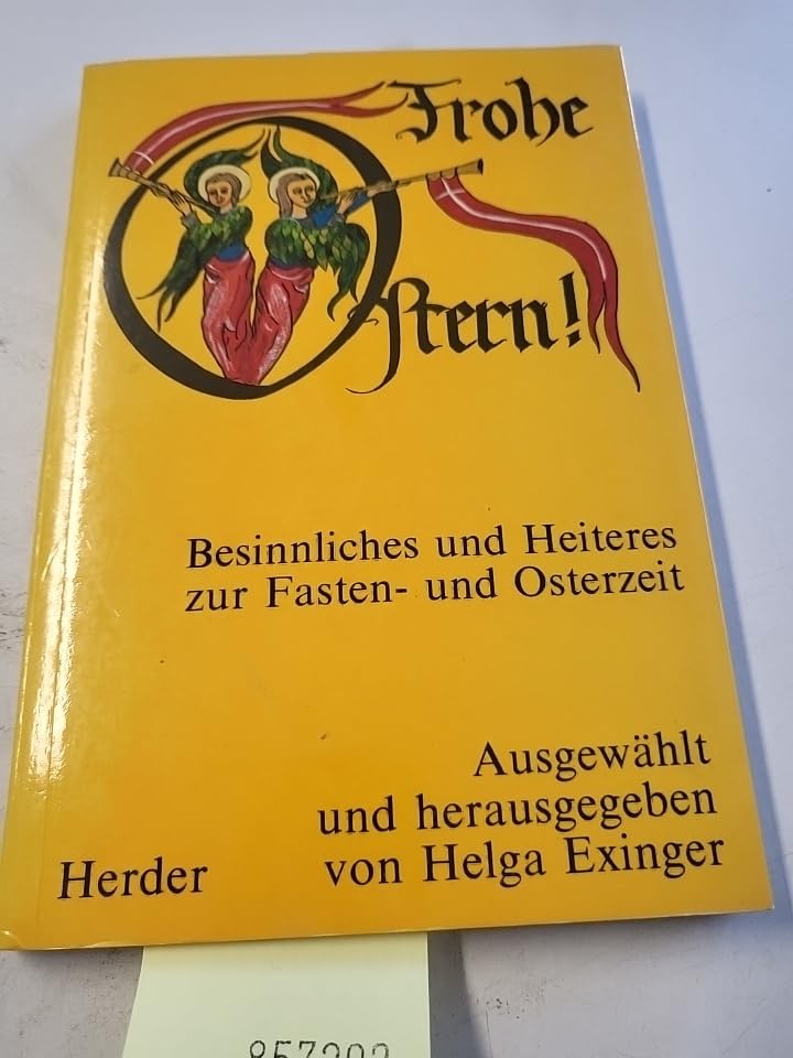 Frohe Ostern. Besinnliches und Heiteres zur Fasten- und Osterzeit Books