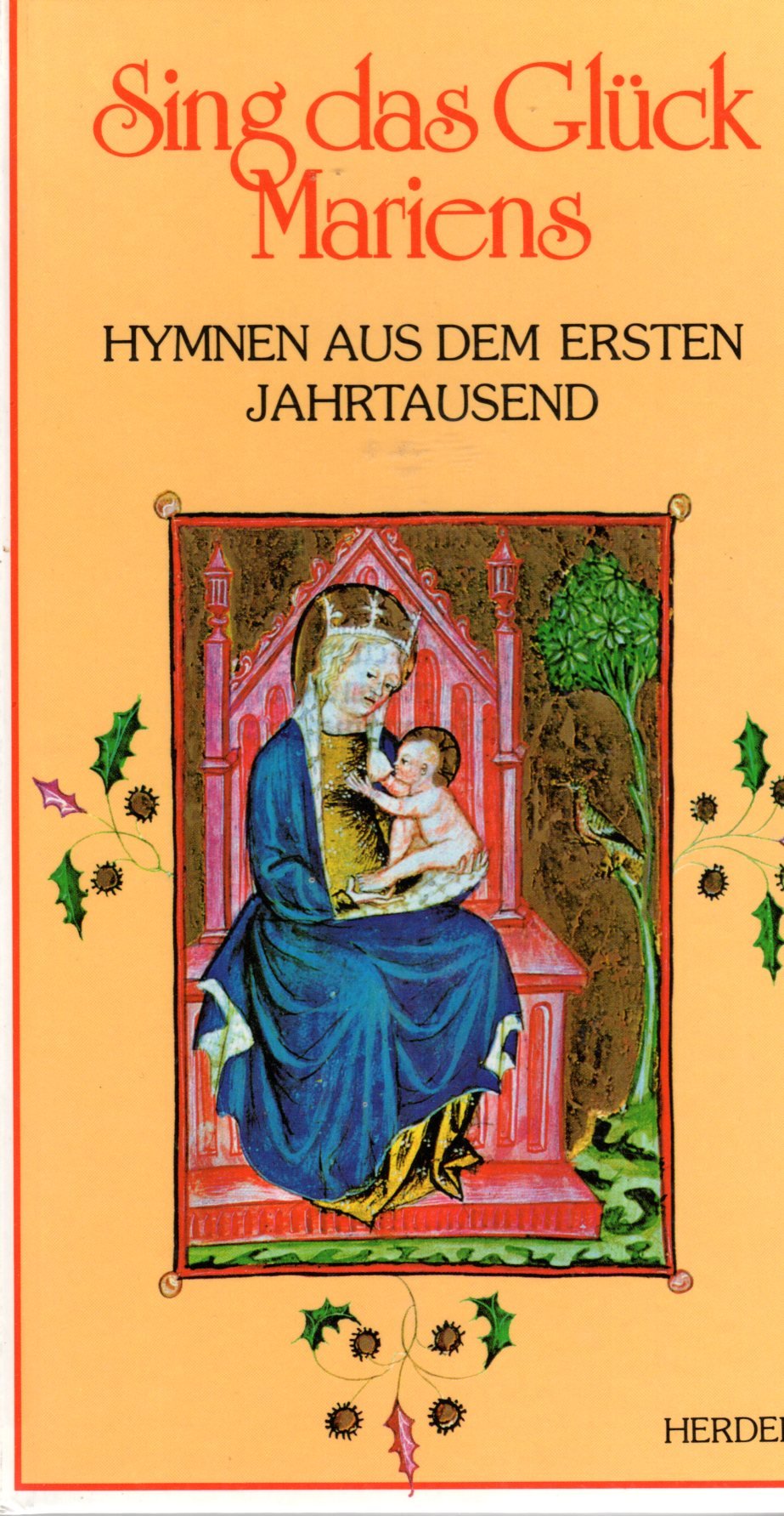 Sing das Glück Mariens: Hymnen aus dem ersten Jahrtausend Books