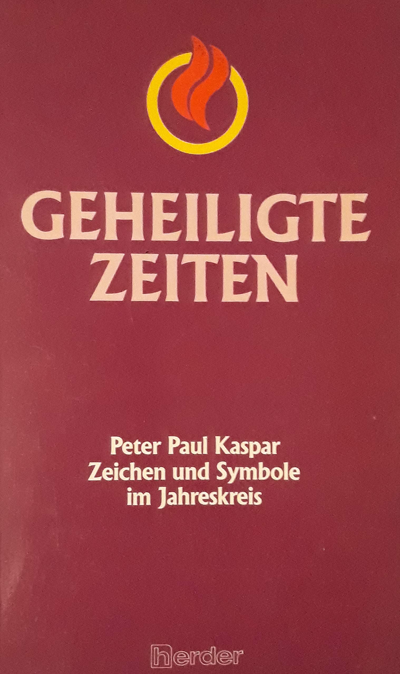 Geheiligte Zeiten: Zeichen und Symbole im Jahreskreis Politics & Society
