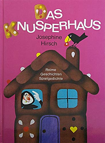 Das Knusperhaus: Reime, Geschichten, Spielgedichte für Familie, Schule, Kindergarten Books