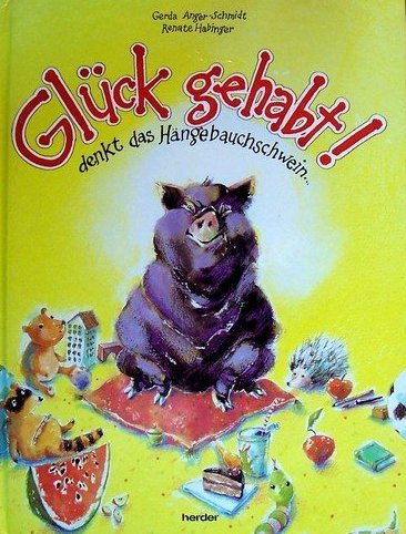Glück gehabt! denkt das Hängebauchschwein Books