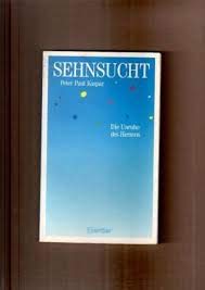 Sehnsucht: Die Unruhe des Herzens Books
