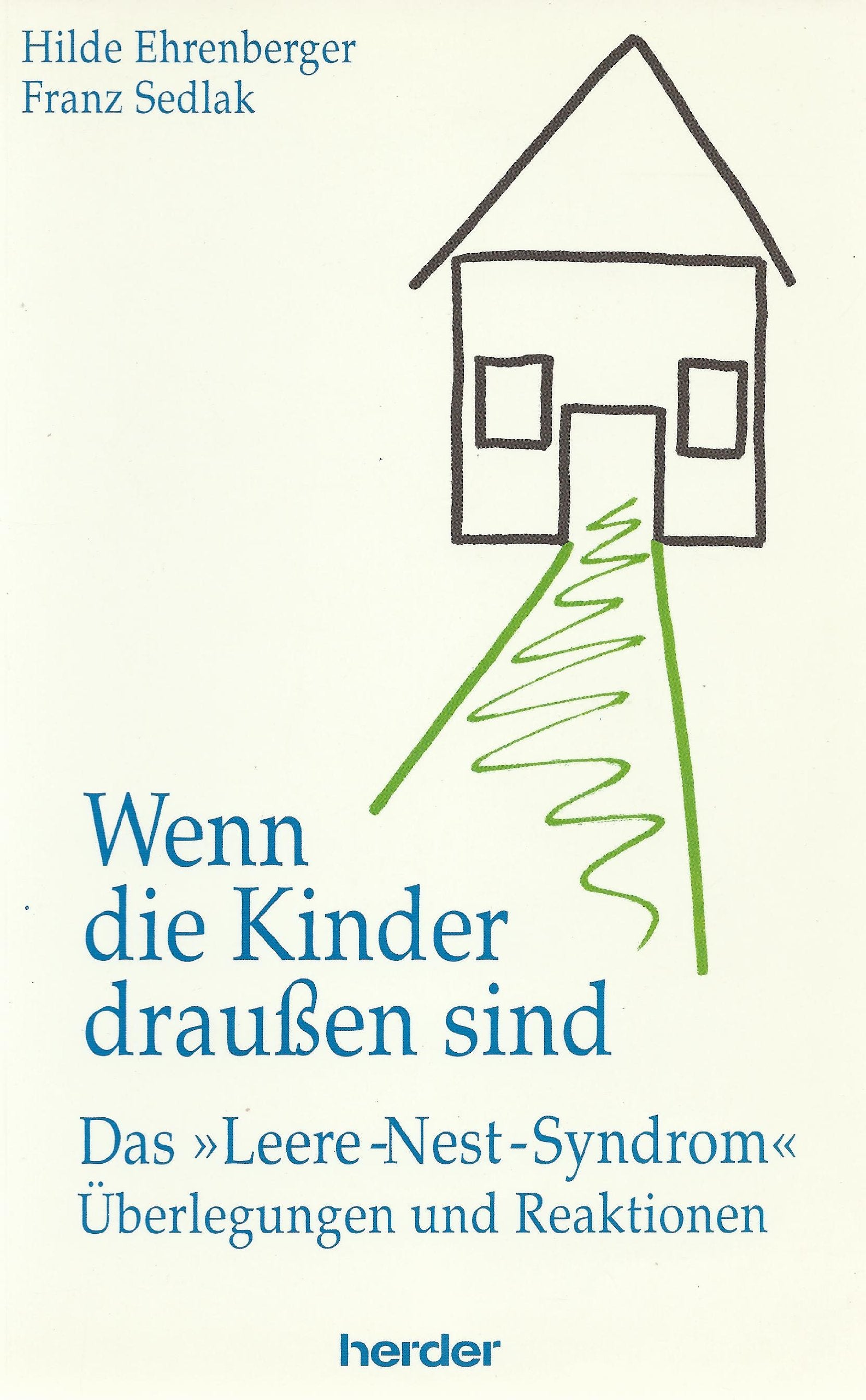 Wenn die Kinder draussen sind: Das "Leere-Nest-Syndrom" - Überlegungen und Reaktionen Psychology