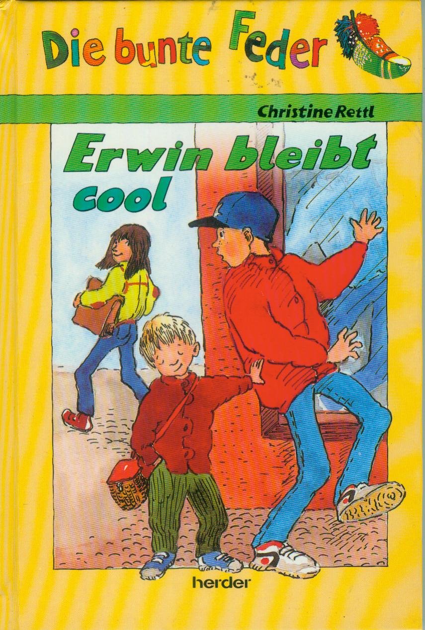 Erwin bleibt cool (Die bunte Feder) Books
