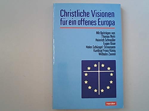 Christliche Visionen für ein offenes Europa: Österreichische Pastoraltagung 1993 Books