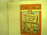 13 Glückspilz- und Pechvogelgeschichten (Die bunte Feder) Books