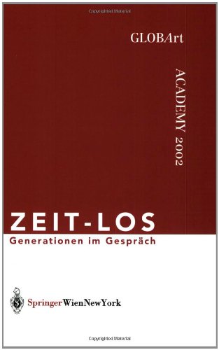ZEIT-LOS: Generationen im Gespräch, GLOBArt Academy 2002 Law