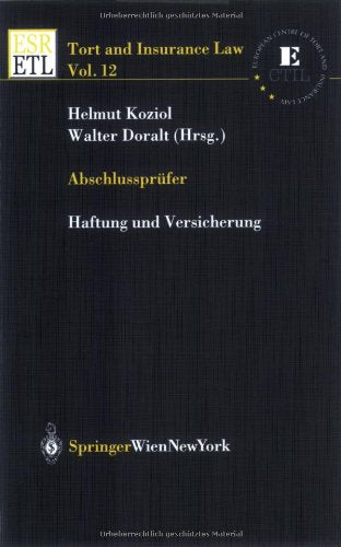 Abschlussprüfer: Haftung und Versicherung (Tort and Insurance Law, Band 12) Law