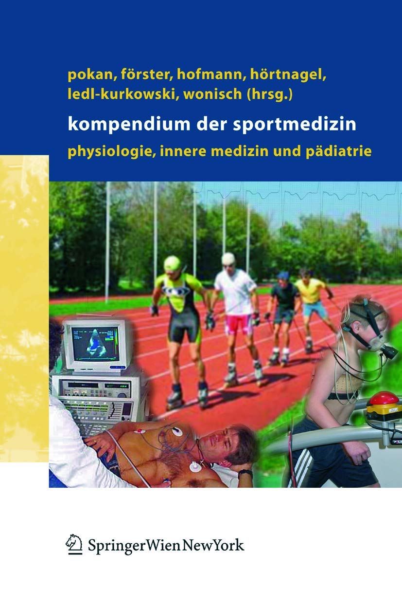 Kompendium der Sportmedizin: Physiologie, Innere Medizin und Pädiatrie Medicine