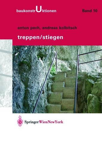 Baukonstruktionen Vol 1 -17: Treppen / Stiegen Business & Technology