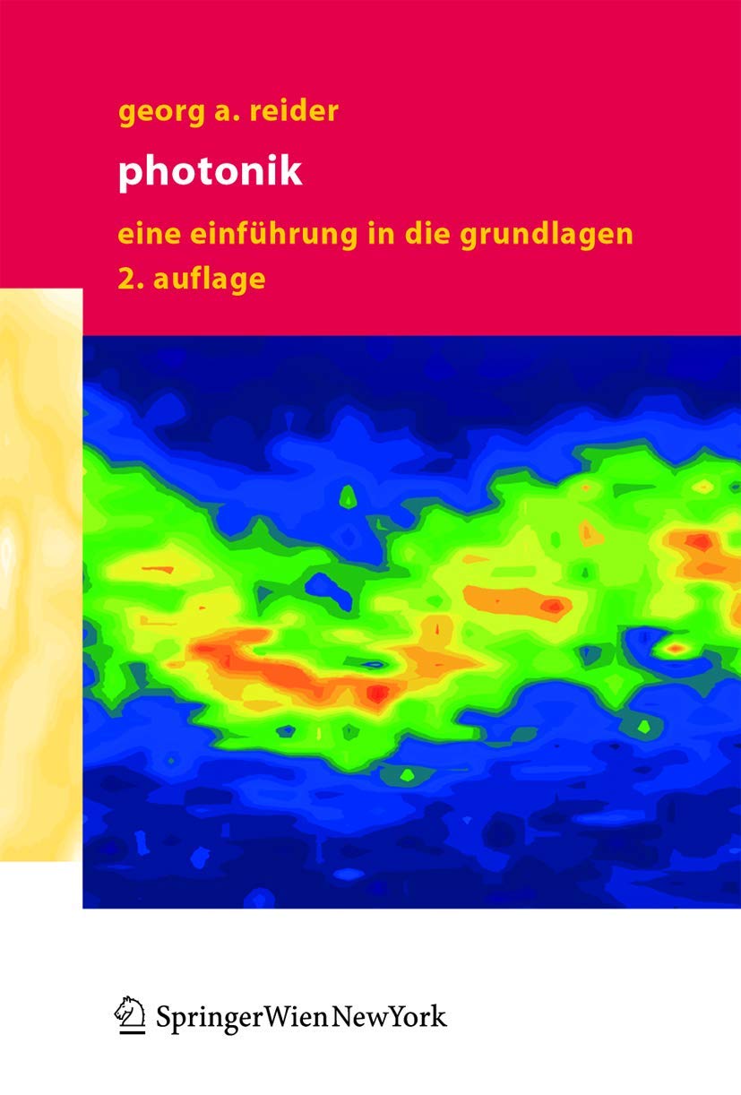 Photonik: Eine Einführung in die Grundlagen: Eine Einfuhrung in Die Grundlagen Business & Technology